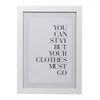 Clothes Must Go Framed Print - Image 1
