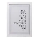 Clothes Must Go Framed Print