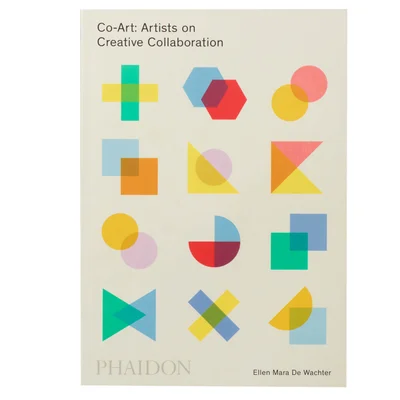 Phaidon Books: Co-Art: Artists on Creative Collaboration