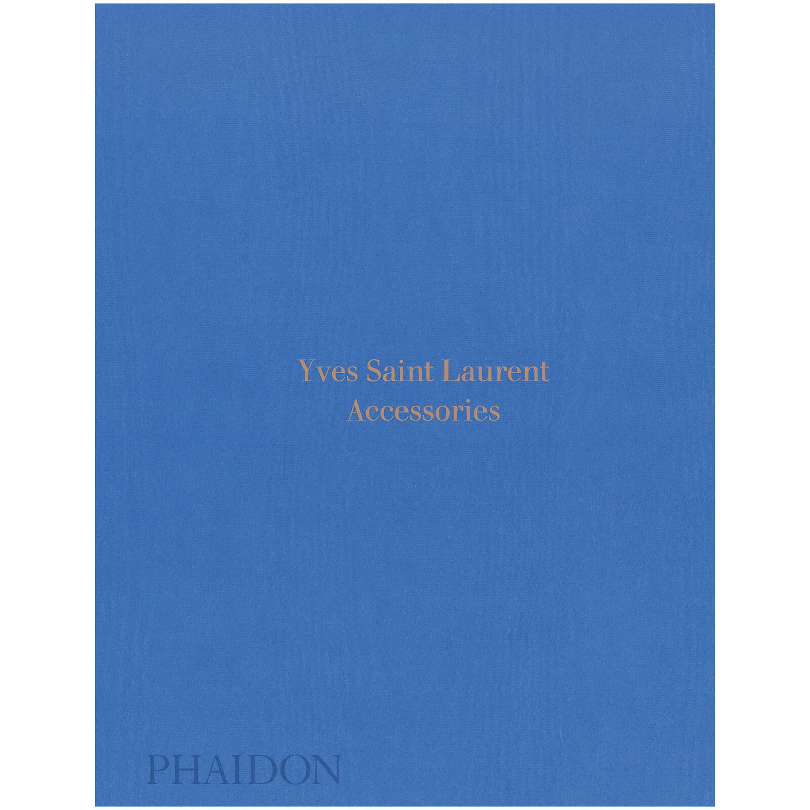 Phaidon Books: Yves Saint Laurent Accessories Image 1