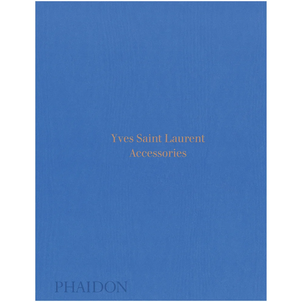 Phaidon Books: Yves Saint Laurent Accessories Image 1