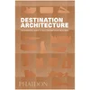 Phaidon Books: Destination - Architecture - Image 1