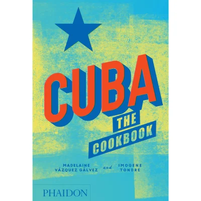 Phaidon: Cuba - The Cookbook