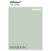 Phaidon: Wallpaper* City Guide - Madrid - Image 1