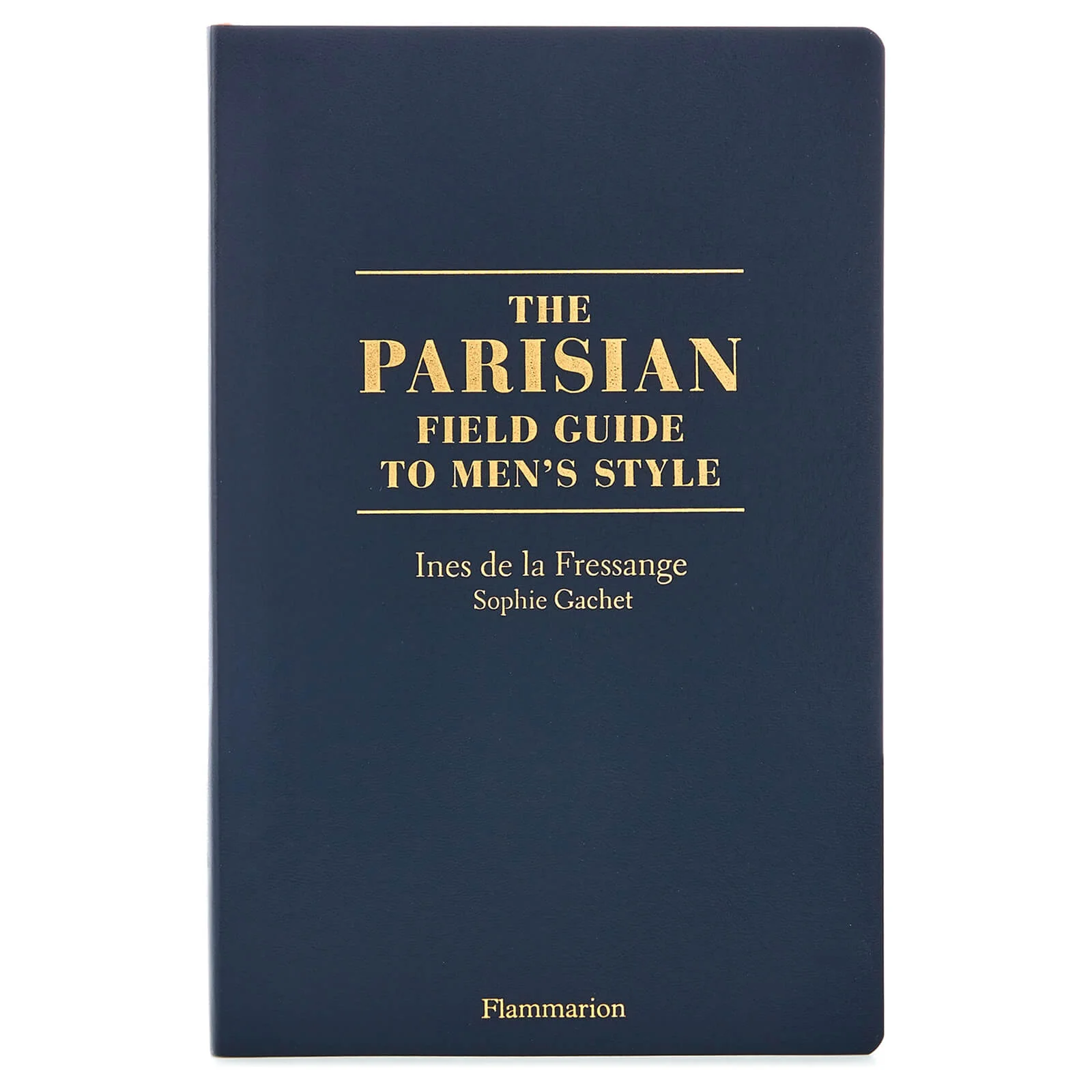 Flammarion: The Parisian Field Guide to Men's Style Image 1