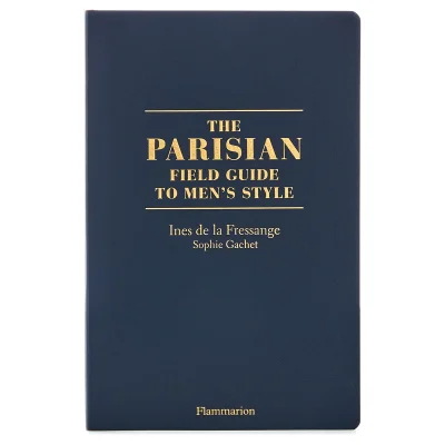 Flammarion: The Parisian Field Guide to Men's Style