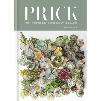 Bookspeed: Prick: Cacti and Succulents