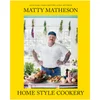 Abrams & Chronicle: Matty Matheson Home Style Cookery - Image 1