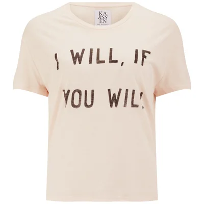 Zoe Karssen Women's I Will If You Will T-Shirt - Pink