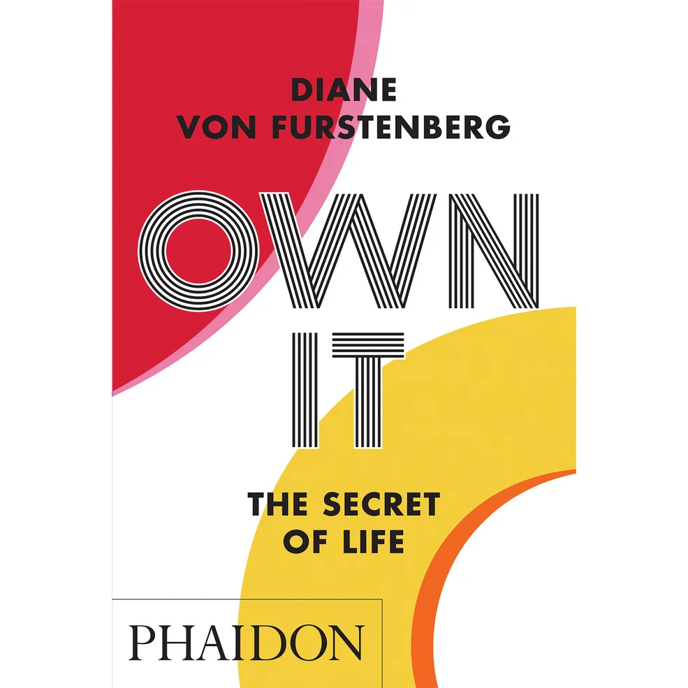 Phaidon: Own It - The Secret Life by Diane Von Furstenberg Image 1